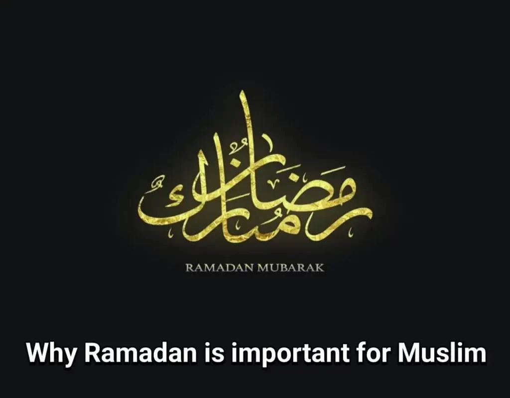 Why Ramadan is important for Muslim people around the World